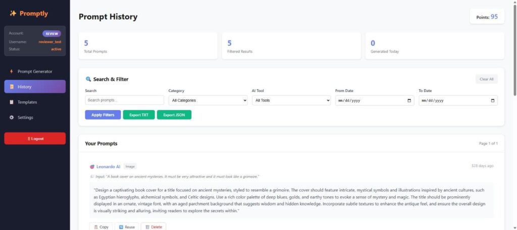 Prompt History — every generated prompt saved, searchable, and exportable.