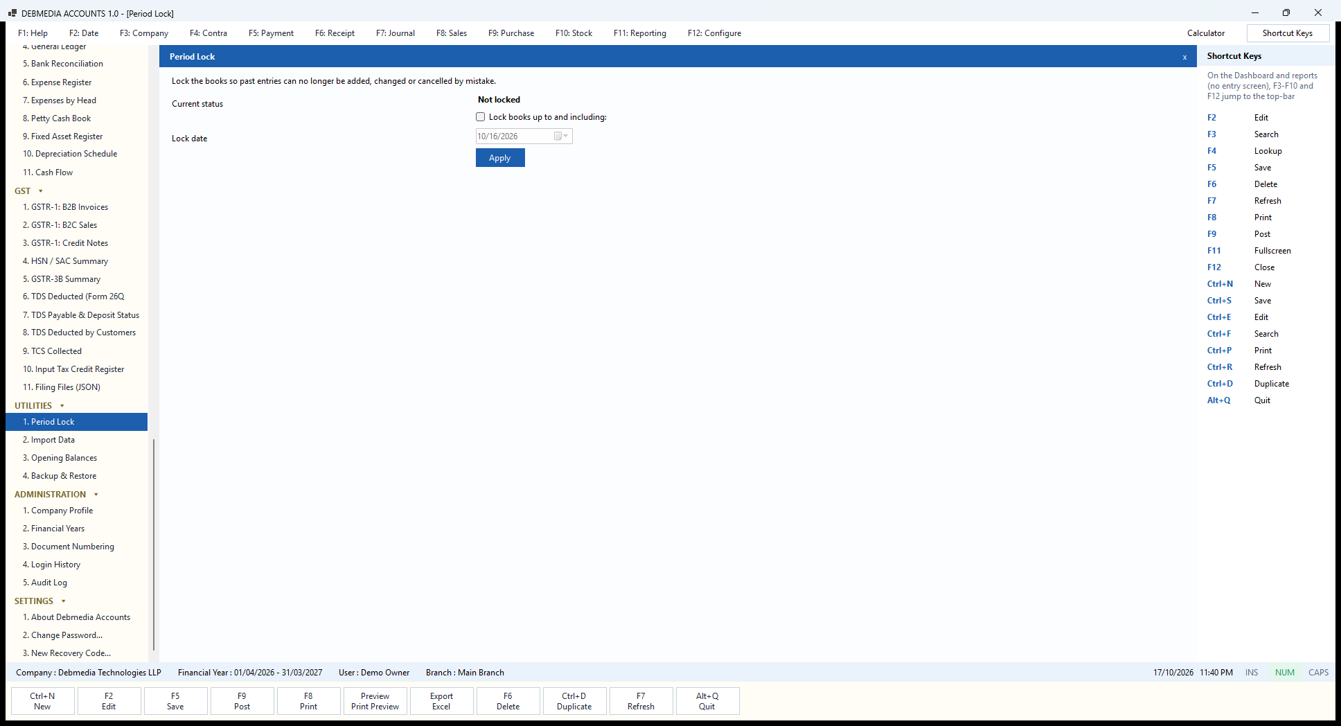 Debmedia Accounts Period Lock: Period Lock: lock the books up to a date so that earlier entries cannot be added, changed or cancelled.