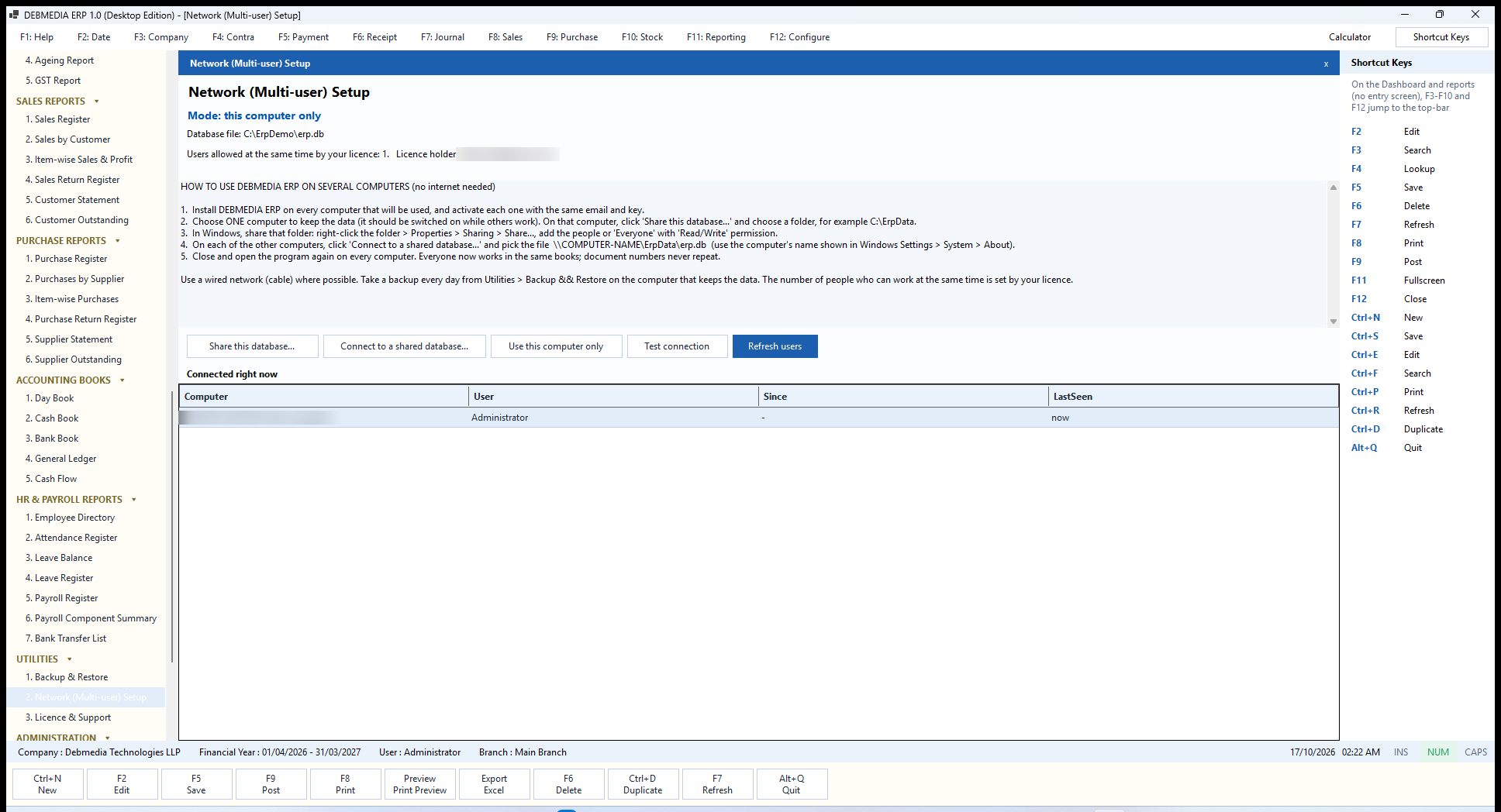 DEBMEDIA ERP Network (Multi-user) Setup: Network (Multi-user) Setup: share the database, connect from another computer and see who is connected.