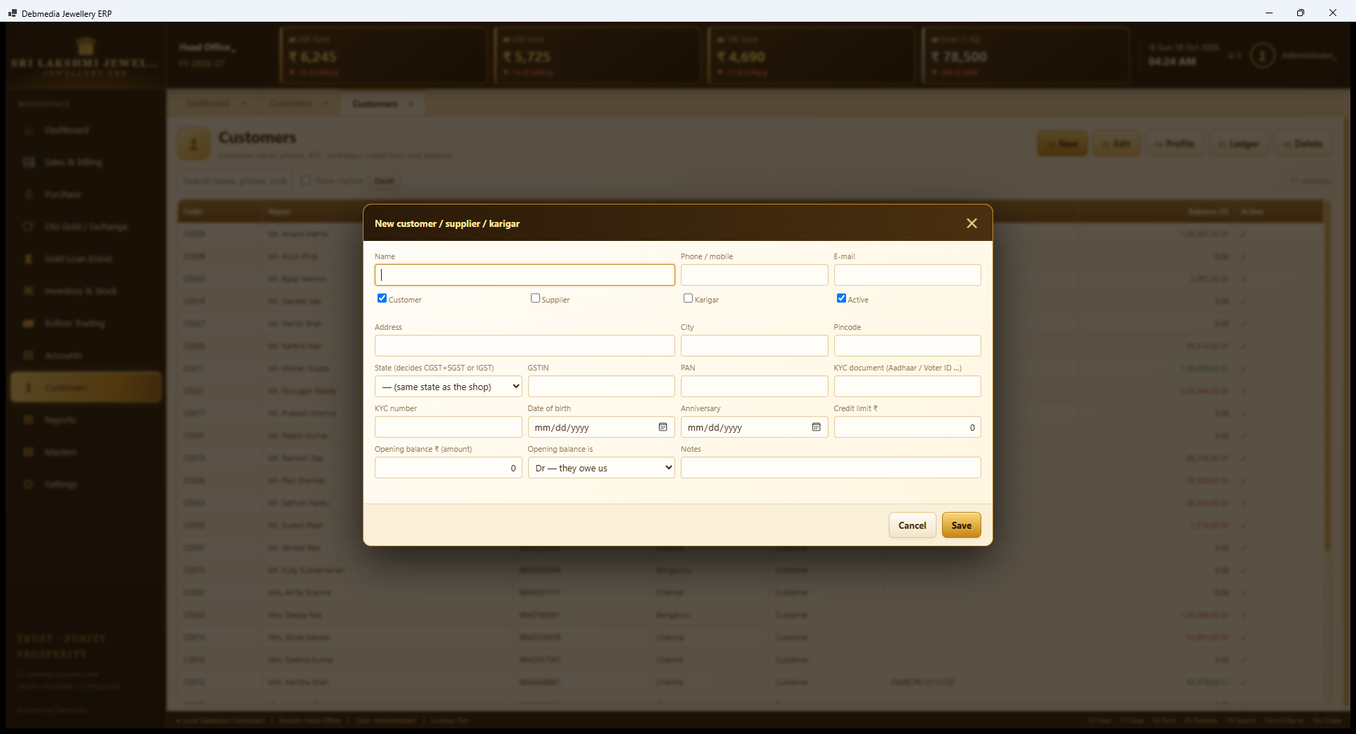 Debmedia Jewellery ERP New Customer, Supplier or Karigar: The new party dialog: name, phone, e-mail, role tick boxes, address, state, GSTIN, PAN, KYC, birthday, anniversary, credit limit, opening balance and notes.