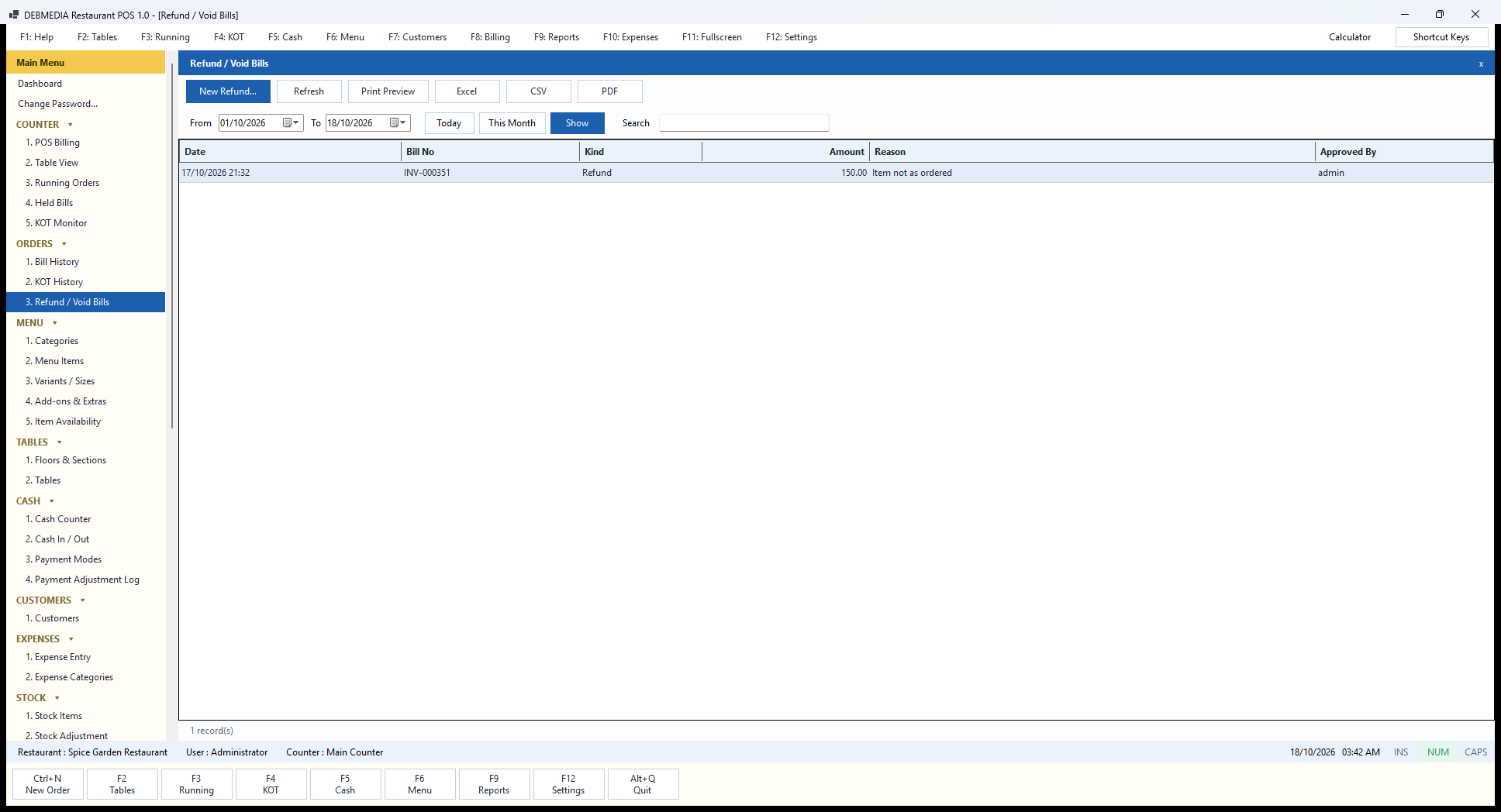 Debmedia Restaurant POS Refund / Void Bills: Refund / Void Bills: the register of refunds and voids with date, bill number, kind, amount, reason and the user who approved it.